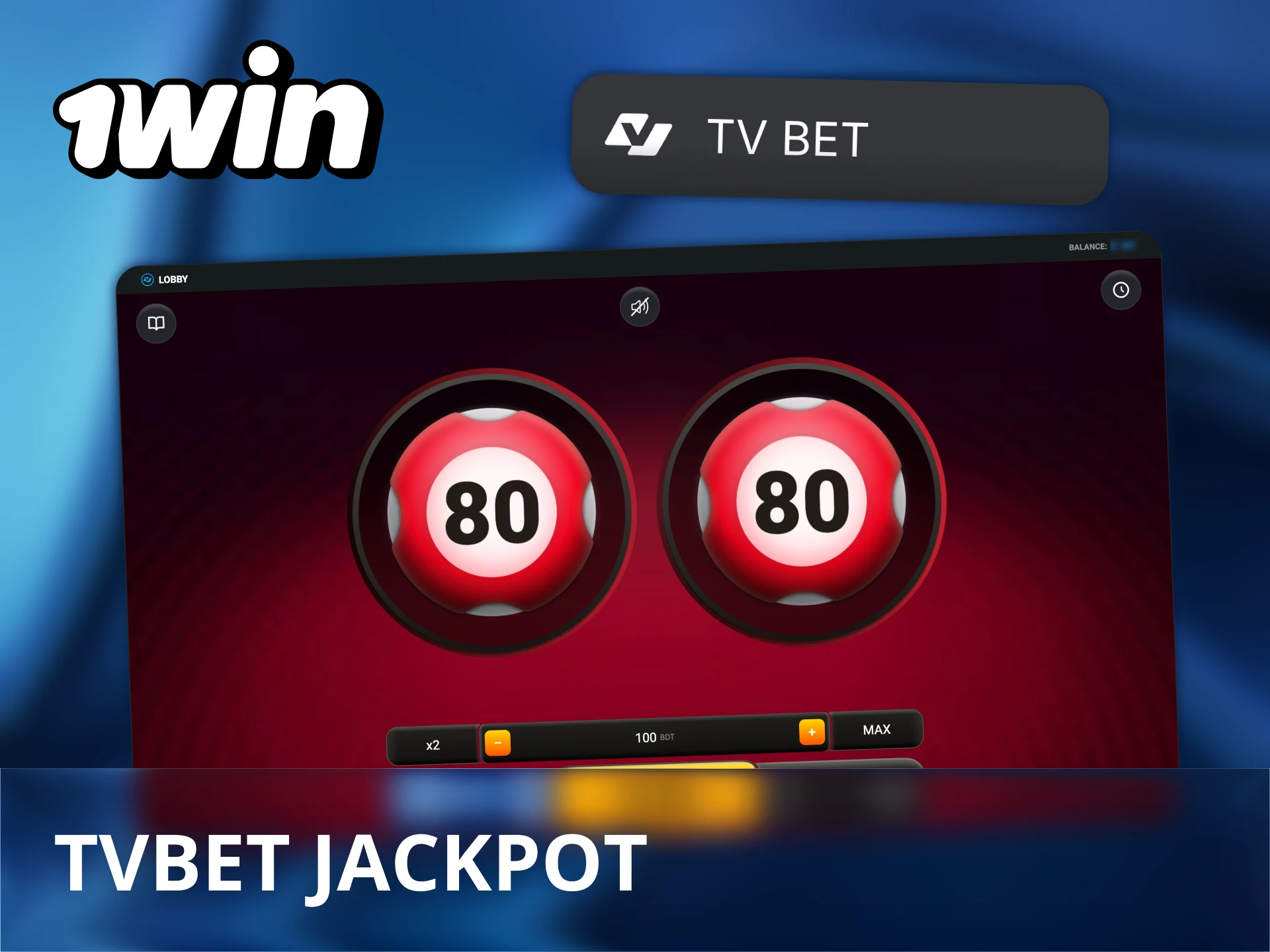 Play TVBet live games at 1Win and win jackpot.