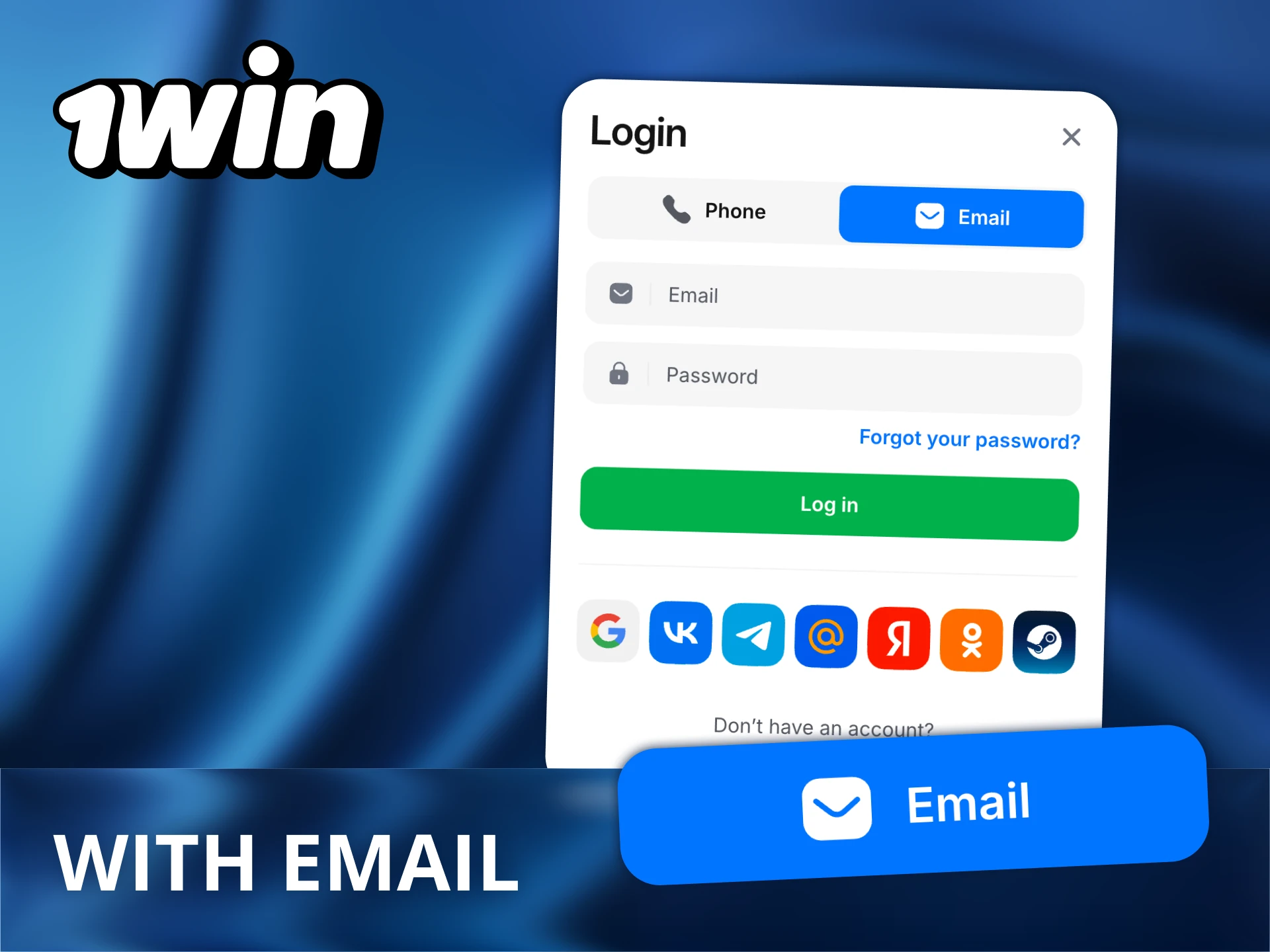 Select email option on the 1Win login online page.