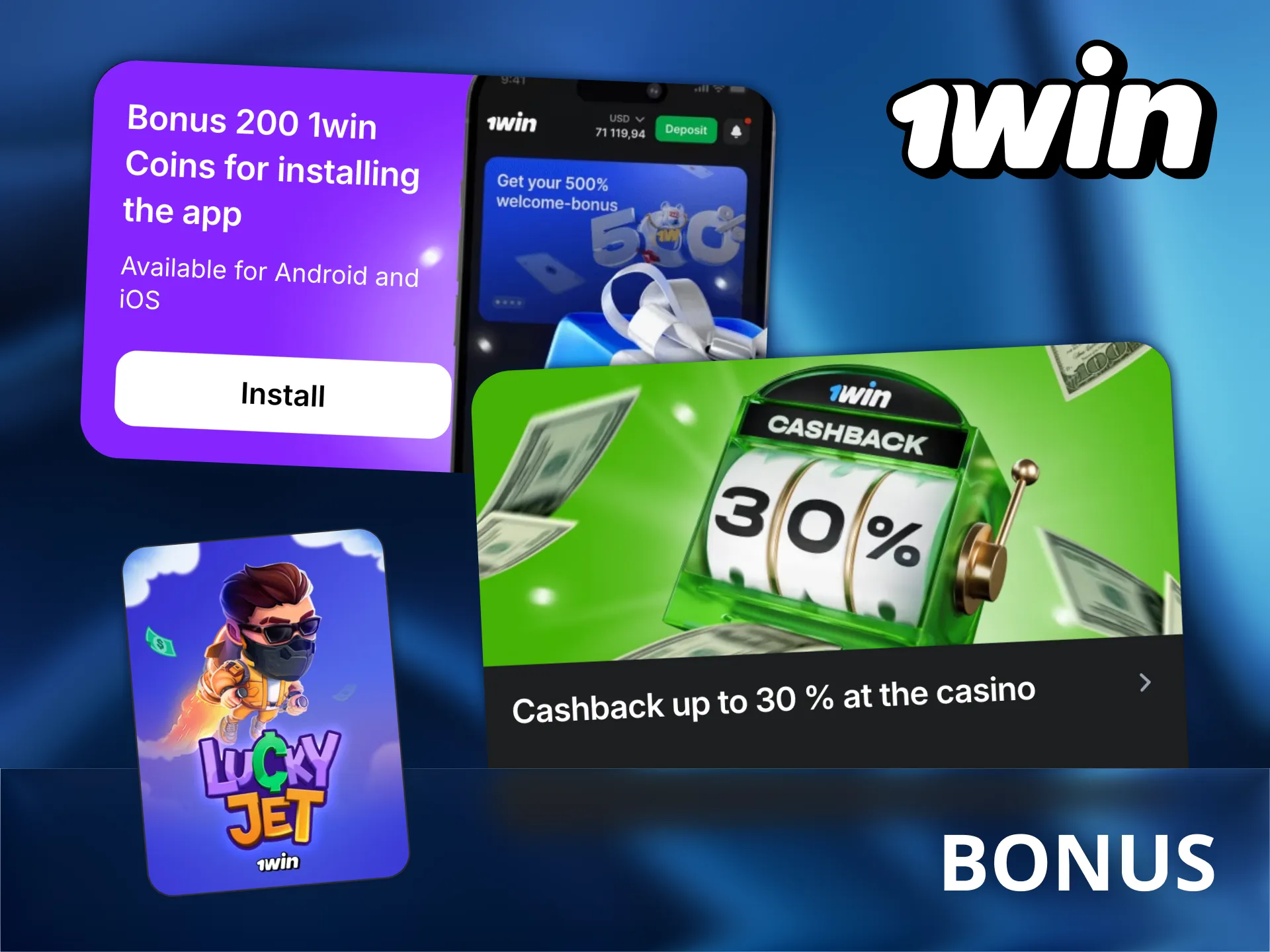 1Win offers you various bonuses for Lucky Jet game.
