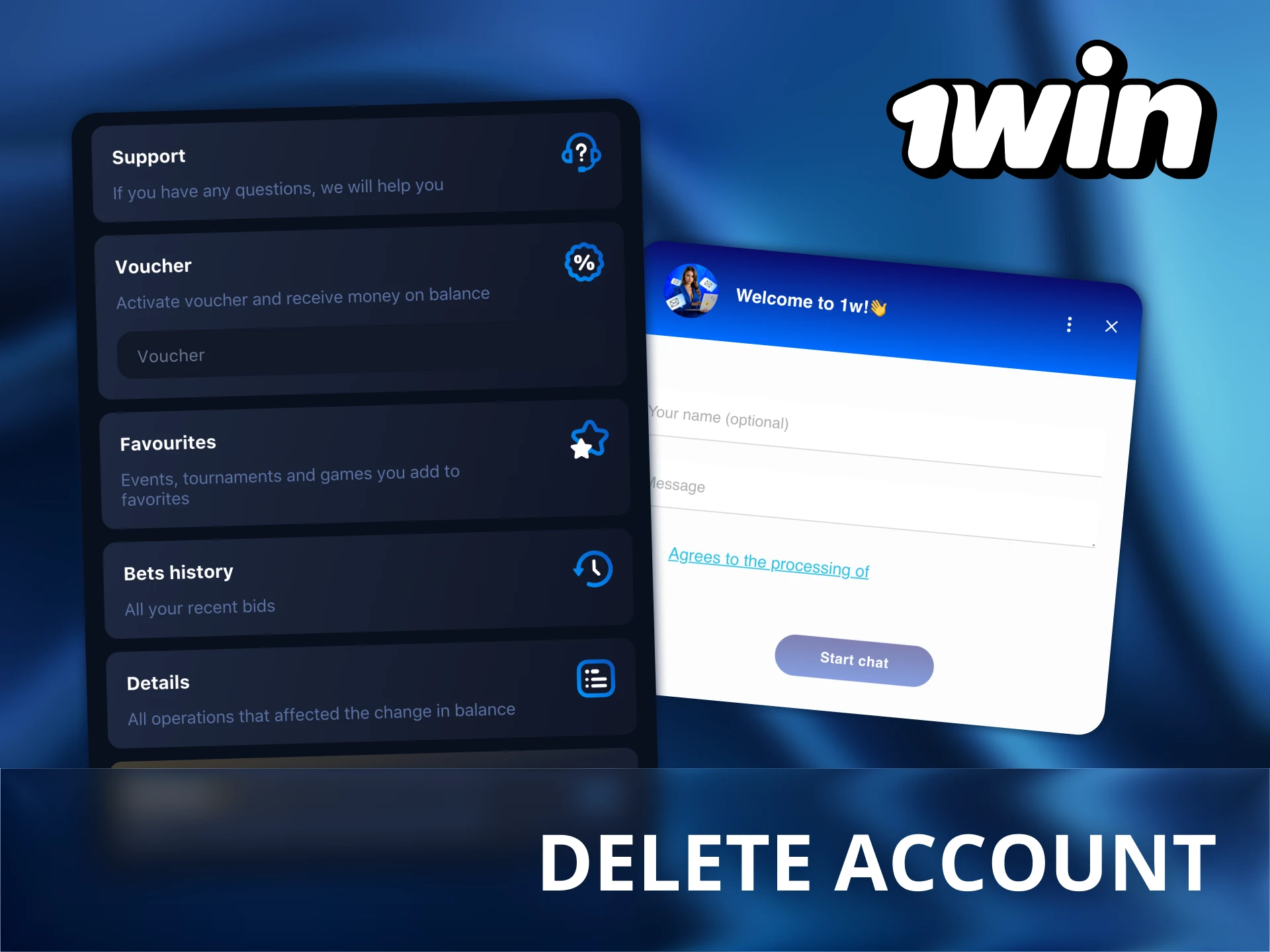 You can simply delete your 1Win account at any time.