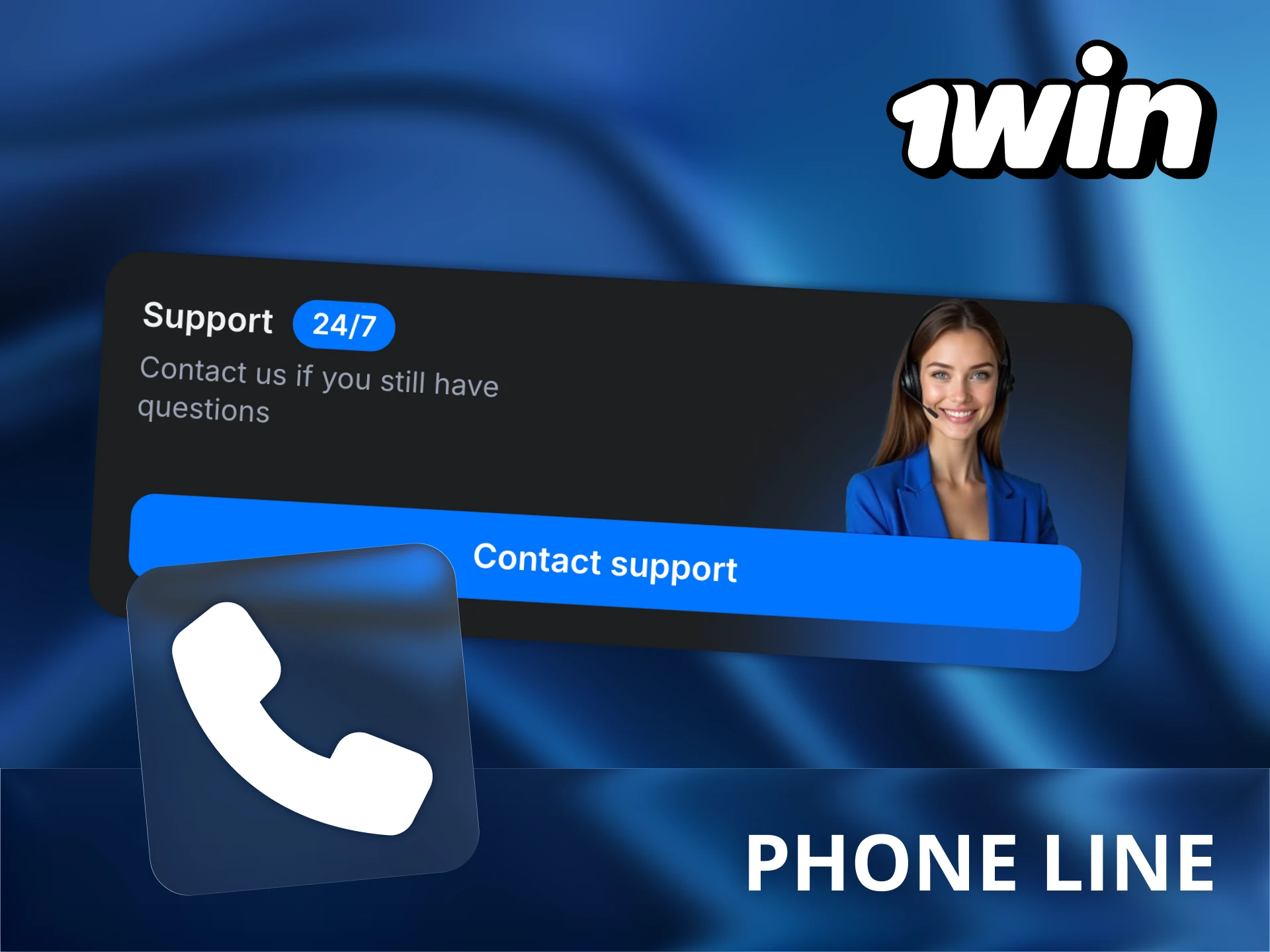 Calling 1Win number is the fastest way to reach support.